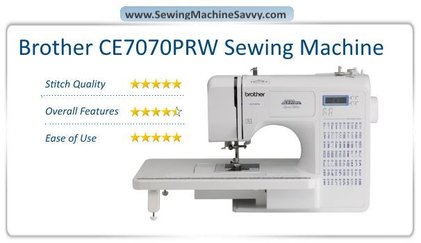 Brother Project Runway CE7070PRW Review  Sewing Machine Savvy - Best  Reviews and Comparisons