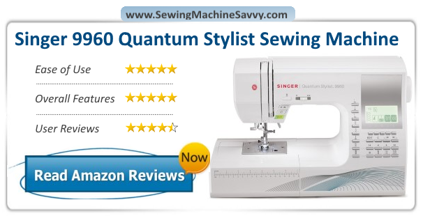 SINGER 9960 Quantum Stylist Computerized Sewing Machine